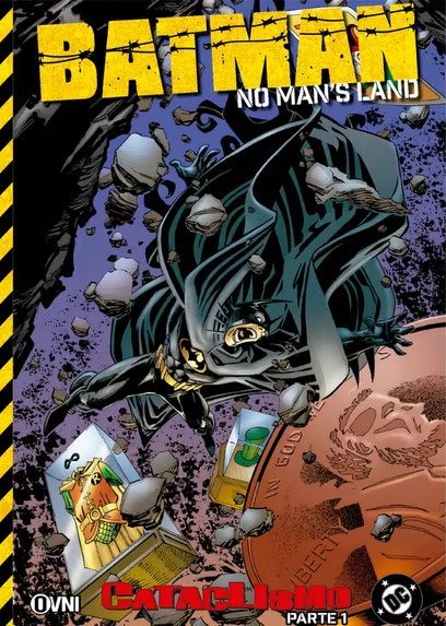 Batman No Man´s Land - Cataclismo 01