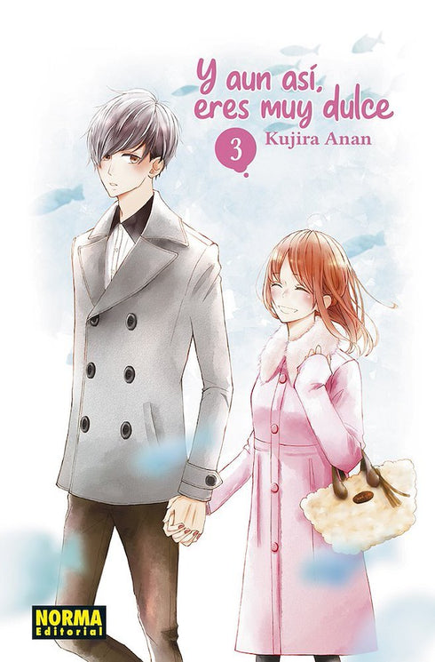 Y Aún Así, Eres Muy Dulce 03