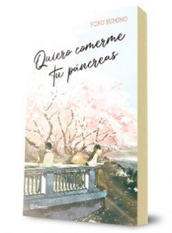 Copia de Quiero Comerme Tu Páncreas (Novela)