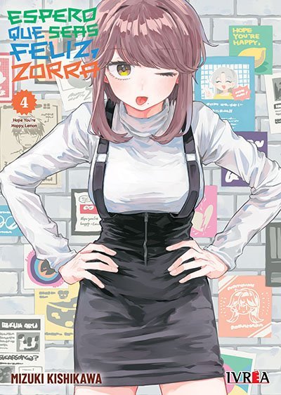 Espero que seas feliz, zorra 04