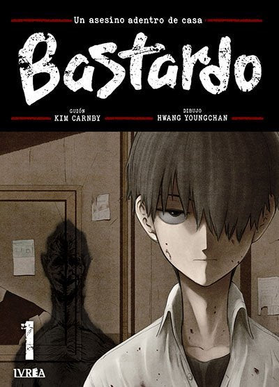 Bastardo 01 Un asesino adentro de casa
