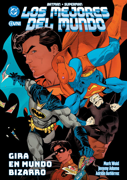 Batman Superman Los mejores del mundo Gira en un mundo bizarro