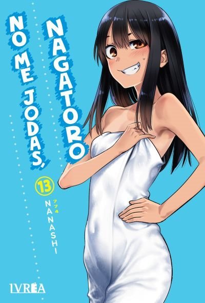No me jodas, Nagatoro 13