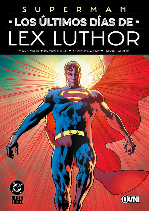 Superman Los Ultimos dias de Lex Luthor