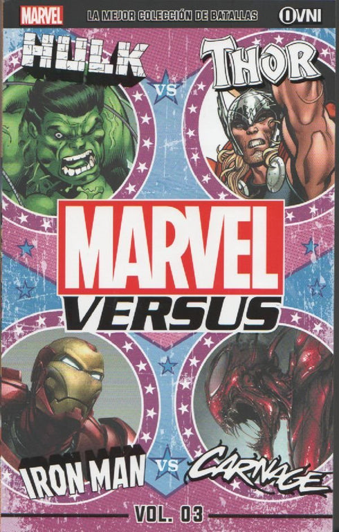 Marvel Versus Vol. 03: Hulk Vs. Thor // Iron Man Vs. Carnage