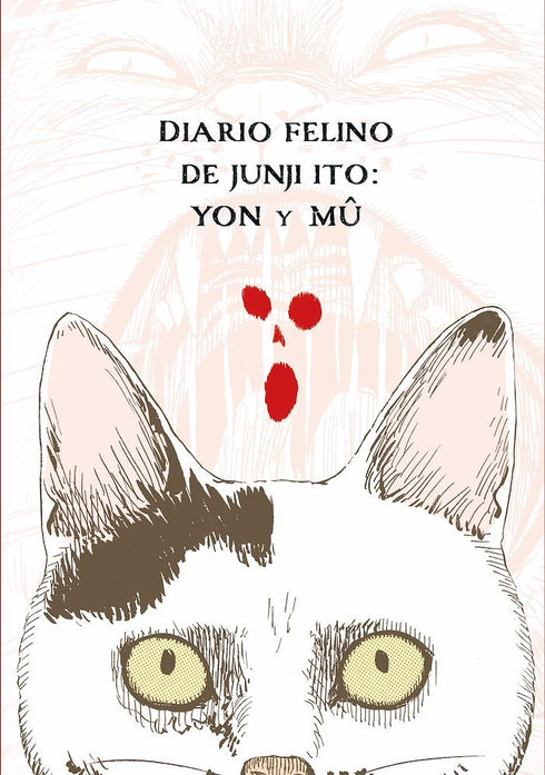Diario felino de Junji Ito: Yon y Mû